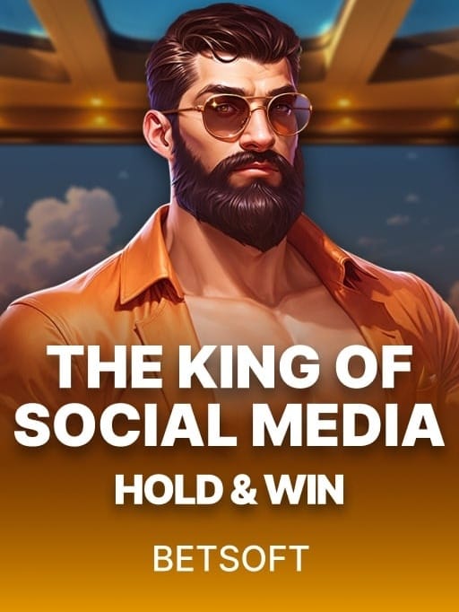The King of Social Media – Hold & Win